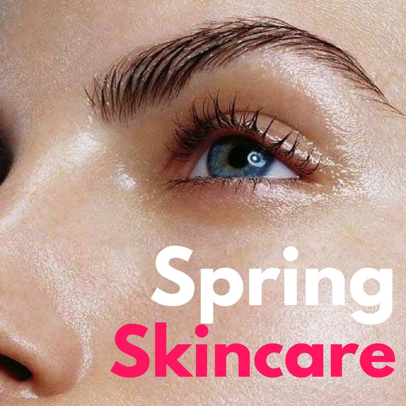 Prepare for Spring with these 5 Changes to Your Skincare Routine